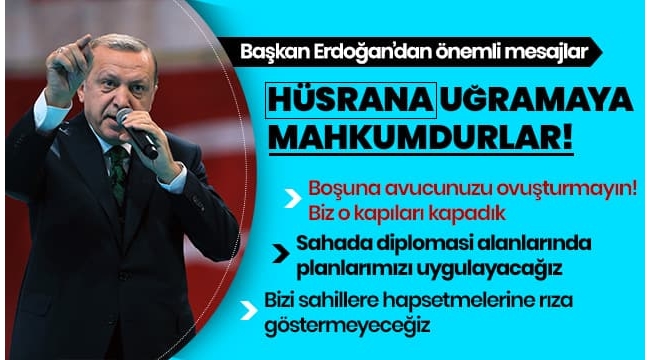 Başkan Erdoğan: 'Türkiye bu suni rüzgarlarla eğilip bükülebilecek bir ülke değildir'.