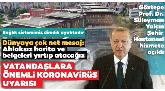 Son dakika: İstanbul Göztepe Şehir Hastanesine kavuştu! Başkan Erdoğan'dan önemli açıklamalar.