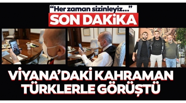 Başkan Erdoğan, Viyana'da yaralıların yardımına koşan 2 Türk ile görüştü.