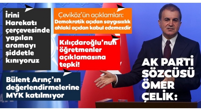 Son dakika: AK Parti Sözcüsü Ömer Çelik'ten önemli açıklamalar.