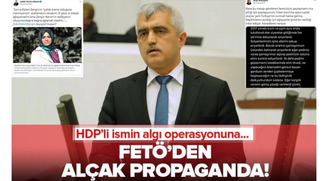 FETÖ'den sosyal medyada "çıplak arama" propagandası! HDP'li Gergerlioğlu'nun iftiralarıyla algı operasyonuna soyundular.