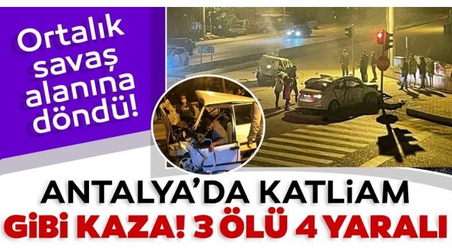 SON DAKİKA: Antalya'da katliam gibi kaza: 3 kişi hayatını kaybetti.