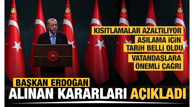 Son dakika: Başkan Erdoğan kritik kabine toplantısı sonrasında açıklamalarda bulundu! Aşılama ne zaman başlıyor? Kısıtlamalar kalktı mı?...