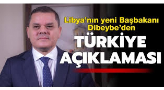 Libya Başbakanı Abdülhamid Dibeybe'den Türkiye mesajı 