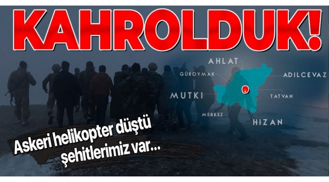 Bitlis'ten son dakika acı haber! Düşen helikopterde 11 askerimiz şehit oldu 
