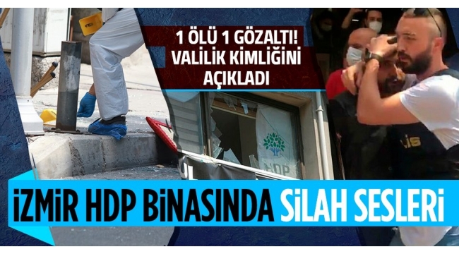Son dakika: HDP İzmir İl Başkanlığı'nda silah sesleri: 1 kişi öldü, 1 kişi gözaltında! Özel Harekat bölgede 