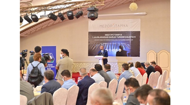 Vali Karaloğlu'nun Katılımıyla Mezopotamya Uluslararası Sağlık Turizmi Çalıştayı Yapıldı 