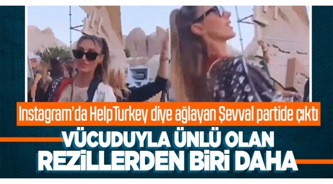 Sosyal medyada "HelpTurkey" diye algı peşinde koşan Türkiye güzeli Şevval Şahin'in aslında partide eğlendiği ortaya çıktı 