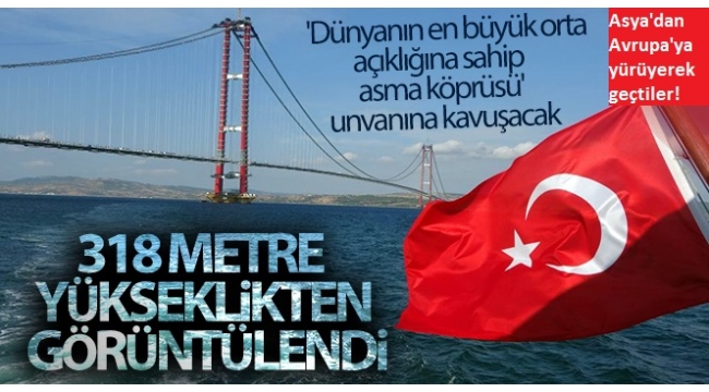 Bakan Karaismailoğlu 1915 Çanakkale Köprüsü'n'den yürüyerek Anadolu'dan 3,5 saatte Avrupa kıtasına geçti 
