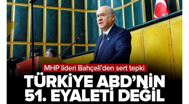 MHP Genel Başkanı Bahçeli:"Türkiye-ABD ilişkileri çetin bir yol ayrımındadır 