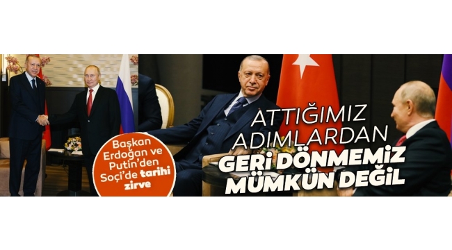 Son dakika... Soçi'de kritik görüşme sona erdi! Cumhurbaşkanı Erdoğan ve Putin'den art arda açıklamalar