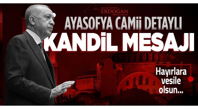 Son dakika: Başkan Recep Tayyip Erdoğan'dan Mevlid Kandili paylaşımı 