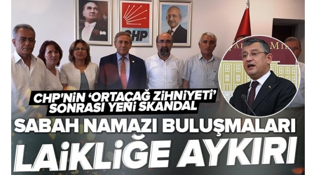 CHP'li Özgür Özel'in 'Ortaçağ zihniyeti' açıklamasının ardıdan bir skandal da Eğitim-Sen'den: Sabah namazı buluşmaları laikliğe aykırı!
