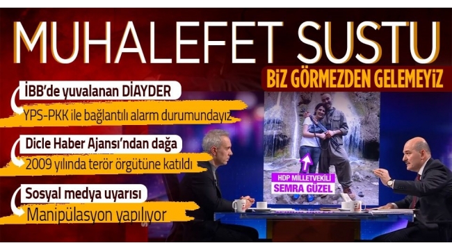 İçişleri Bakanı Süleyman Soylu CHP'li İBB'ye yönelik terör soruşturmasının detaylarını duyurdu! "DİAYDER YPS/PKK'yla bağlantılı…". 