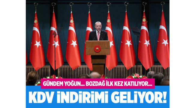 Kabine Toplantısında kritik konular masada! Gözler Başkan Erdoğan'ın yapacağı açıklamada.. . 