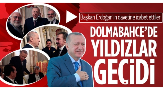 Başkan Erdoğan, Dolmabahçe Sarayı'nda sanatçılarla iftar programında bir araya geldi.