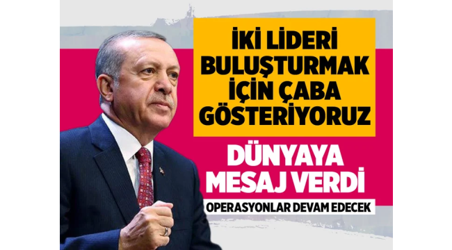 Başkan Erdoğan: Zelensky ve Putin'i Türkiye'de buluşturmak için gayretlerimizi sürdürüyoruz 