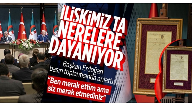 ​​​​​​​Başkan Erdoğan: Cezayir ile ilişkilerimize yeni bir ivme kazandırıyoruz 