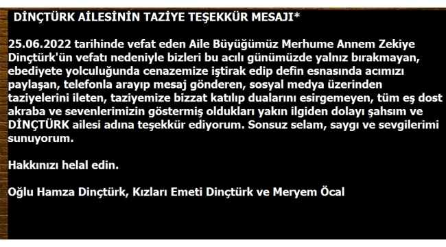 DİNÇTÜRK AİLESİNİN TAZİYE TEŞEKKÜR MESAJI