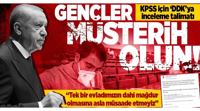 Son dakika: Başkan Erdoğan'dan KPSS talimatı! "Asla müsaade etmeyiz" 