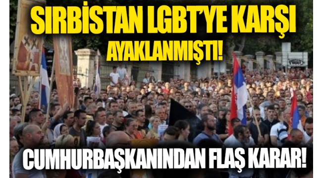 Son dakika: Sırbistan LGBT'ye karşı ayaklanmıştı! Cumhurbaşkanı Aleksandar Vucic duyurdu: Europride iptal edildi 