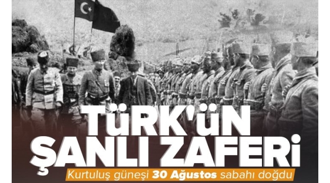 Türk'ün şanlı zaferi: 30 Ağustos! 'Göklerde uçuşan şehit ruhları, devletimizin, cumhuriyetimizin ölümsüz koruyucularıdır'. 