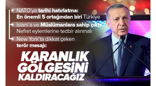 Başkan Erdoğan'dan New York'ta önemli mesajlar: PKK-YPG ve FETÖ ile mücadelemizde iş birliği bekliyoruz! 