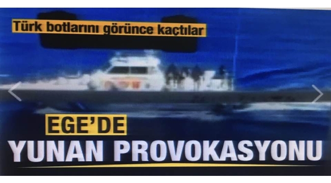 Yunanistan'dan Ege'de taciz ateşi! Sahil Güvenlik ekiplerince engellendi... 