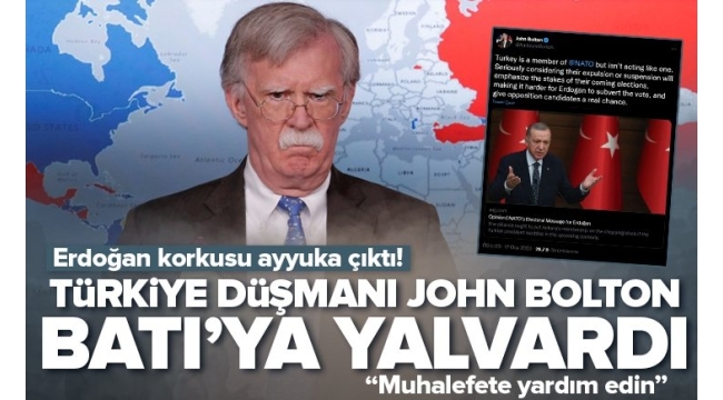 ABD'nin eski Güvenlik Danışmanı John Bolton'dan skandal sözler! Batı'dan destek istedi: "Erdoğan'ı durdurma şansı" 