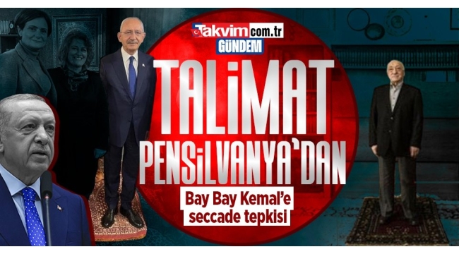 Başkan Erdoğan'dan Kılıçdaroğlu'na seccade tepkisi: Talimatı Pensilvanya'dan alıyorlar 