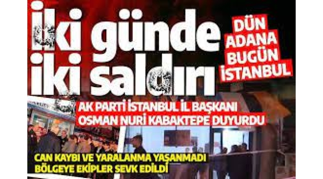 Son dakika... AK Parti'nin İstanbul Bahçelievler'deki seçim bürosuna silahlı saldırı düzenlendi 