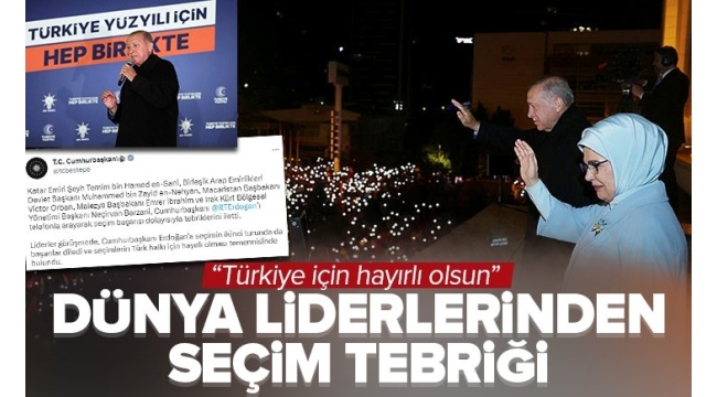 Başkan Erdoğan'a dünya liderlerinden tebrik telefonu 