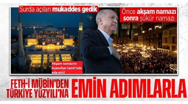 Başkan Erdoğan akşam namazını Ayasofya Camii'nde eda etti! Vatandaşlardan yoğun ilgi... 