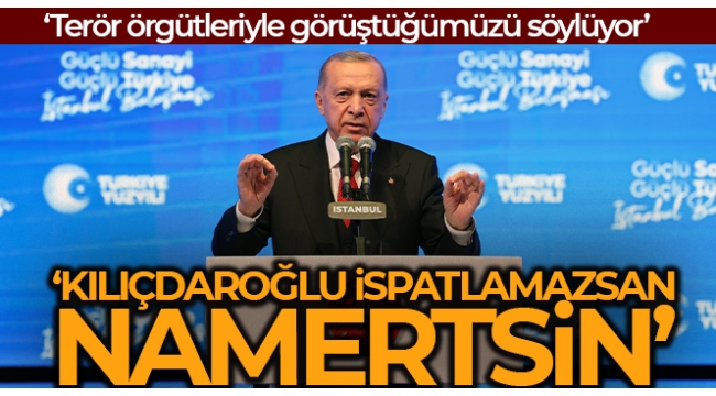 Başkan Erdoğan'dan Kılıçdaroğlu'nun TRT'deki yalanına sert tepki: İspatlamazsan namertsin Bay Kemal! 