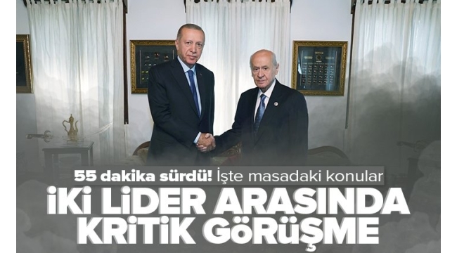 Masada kritik konular var! Başkan Erdoğan-Bahçeli görüşmesi sona erdi 
