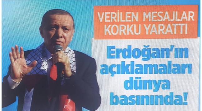 Başkan Erdoğan'ın Büyük Filistin Mitingi'ndeki açıklamaları dünya basınında 