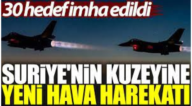 Son dakika: MSB duyurdu! Suriye'de 30 terör hedefi imha edildi 