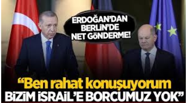 Almanya'da Gazze diplomasisi! Cumhurbaşkanı Erdoğan: İsrail'e borçlu olanlar rahat konuşamıyor 