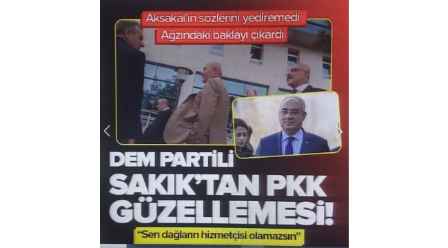 Önder Aksakal ile tartışan DEM'li Sırrı Sakık'tan PKK güzellemesi: Sen dağların hizmetçisi olamazsın 