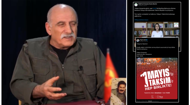 PKK elebaşı Duran Kalkan 1 Mayıs için sokak çağrısı yaptı DEM harekete geçti! Provokasyona CHP de alet oldu 