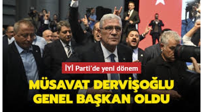 Yİ Parti'de karar verildi: Müsavat Dervişoğlu yeni genel başkan oldu | Başkan Erdoğan'dan tebrik telefonu 