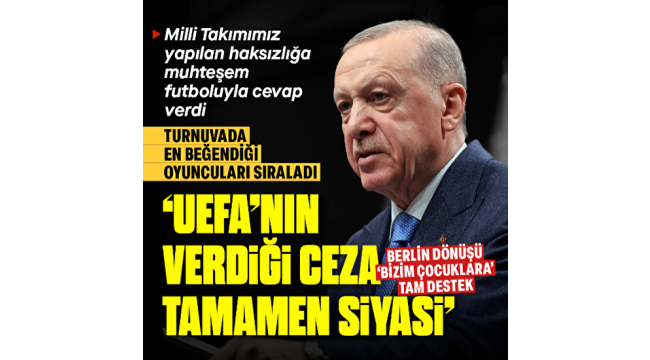 Cumhurbaşkanı Erdoğan: Ceza Merih'in şahsına değil, Türk milletine dönük verilmiştir