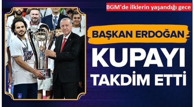 37. Cumhurbaşkanlığı Kupası Anadolu Efes'in oldu