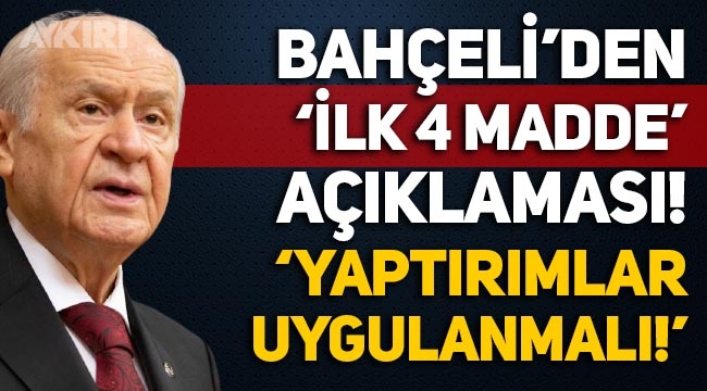 Devlet Bahçeli'den Özel'e tepki: Erken seçim çağrısı akıl tutulmasıdır