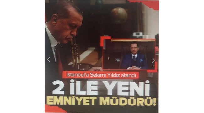 Resmi Gazete'de yayımlandı! İstanbul ve Adıyaman emniyetine yeni atamalar